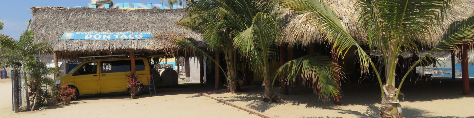 Don Taco Overland Camping, Bahia San Agustin, Huatulco, Oax.